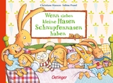 Wenn sieben kleine Hasen Schnupfennasen haben - Sabine Praml