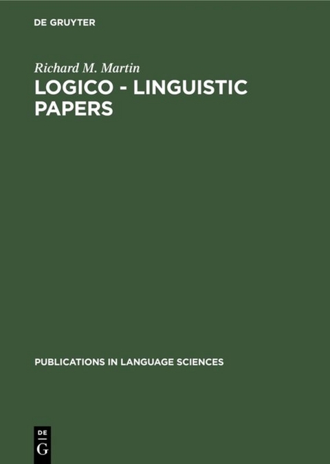 Logico - Linguistic Papers - Richard M. Martin