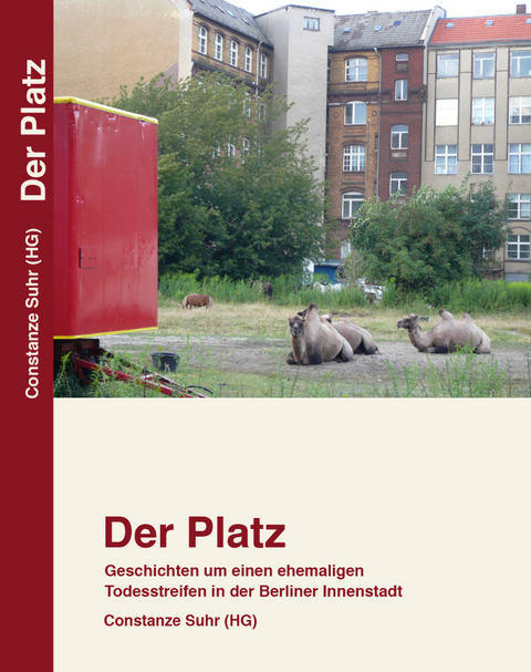 Der Platz - Constanze Suhr