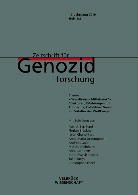 Zeitschrift für Genozidforschung. 17. Jg. 2019 Heft 1/2 - 