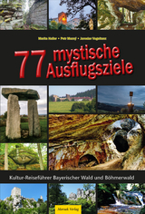 77 mystische Ausflugsziele - Haller Marita