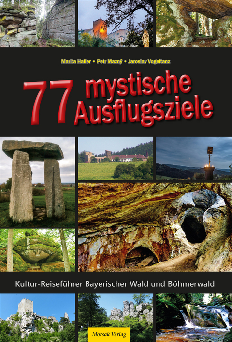 77 mystische Ausflugsziele - Haller Marita