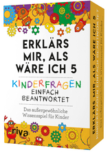 Erklärs mir, als wäre ich 5 – Kinderfragen einfach beantwortet - Carolina Graf, Petra Cnyrim