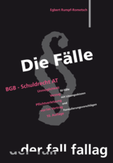 Die Fälle. BGB Schuldrecht AT - Rumpf-Rometsch, Egbert