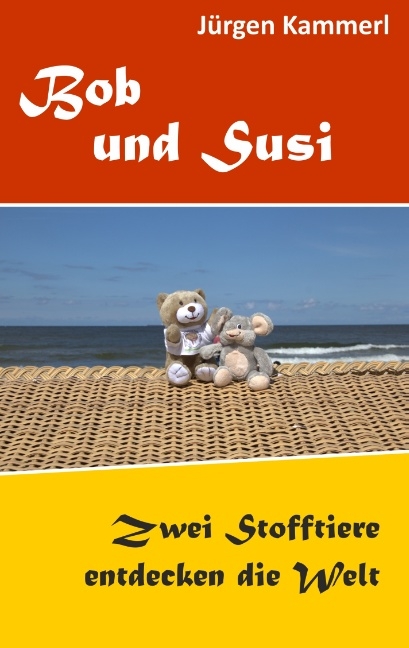 Bob und Susi - Jürgen Kammerl