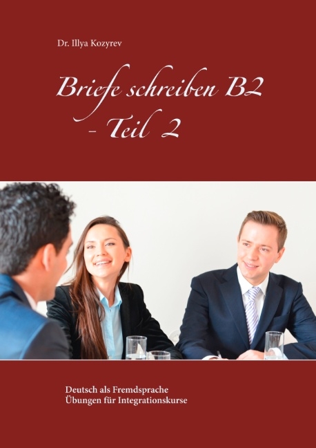 Briefe schreiben B2 - Teil 2 - Illya Kozyrev