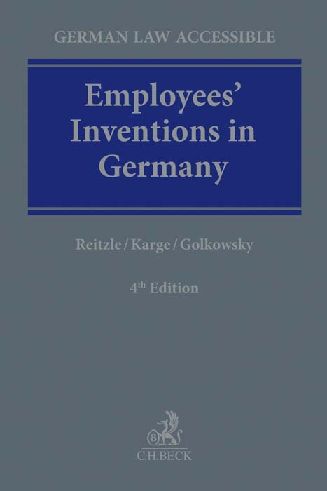 Employees' Inventions in Germany - Helmuth Reitzle, Peter Karge, Stefan Golkowsky