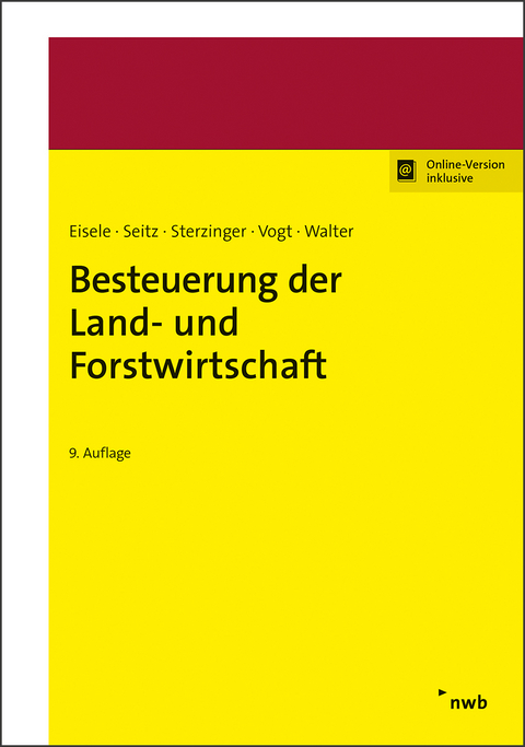 Besteuerung der Land- und Forstwirtschaft - Dirk Eisele, Michael Merx