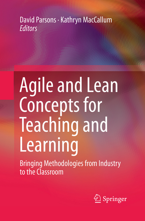 Agile and Lean Concepts for Teaching and Learning - 