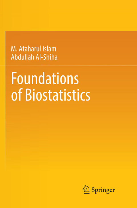 Foundations of Biostatistics - M. Ataharul Islam, Abdullah Al-Shiha