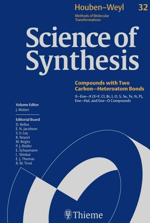 Science of Synthesis: Houben-Weyl Methods of Molecular Transformations  Vol. 32 - 