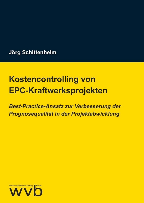 Kostencontrolling von EPC-Kraftwerksprojekten - Jörg Schittenhelm