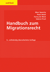 Handbuch zum Migrationsrecht - Spescha, Marc; Bolzli, Peter; de Weck, Fanny; Priuli, Valerio