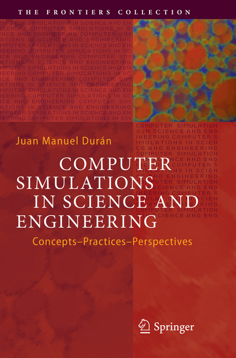 Computer Simulations in Science and Engineering - Juan Manuel Durán