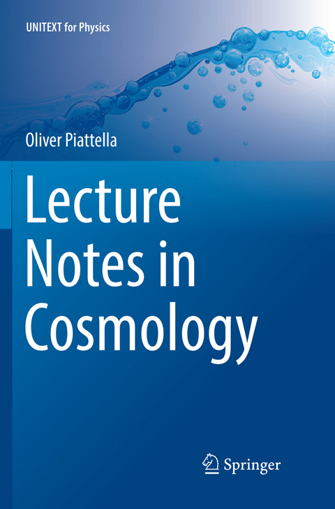 Lecture Notes in Cosmology - OLIVER PIATTELLA