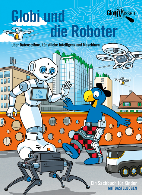 Globi und die Roboter - Atlant Bieri