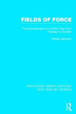 Fields of Force -  William Berkson