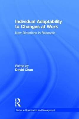 Individual Adaptability to Changes at Work - 