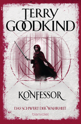 Konfessor - Das Schwert der Wahrheit - Terry Goodkind