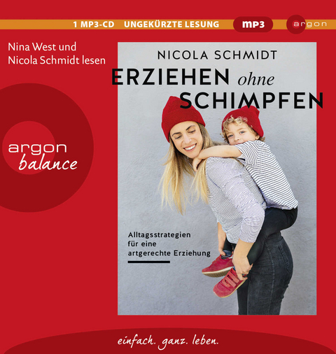 Erziehen ohne Schimpfen - Nicola Schmidt