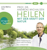 Heilen mit der Kraft der Natur - Andreas Michalsen