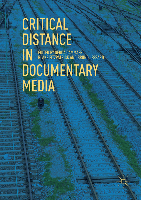 Critical Distance in Documentary Media - 