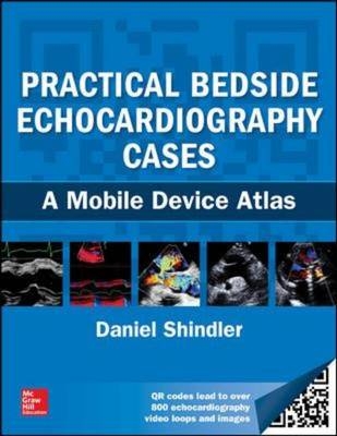 Practical Bedside Echocardiography Cases (Enhanced EB) -  Daniel M. Shindler