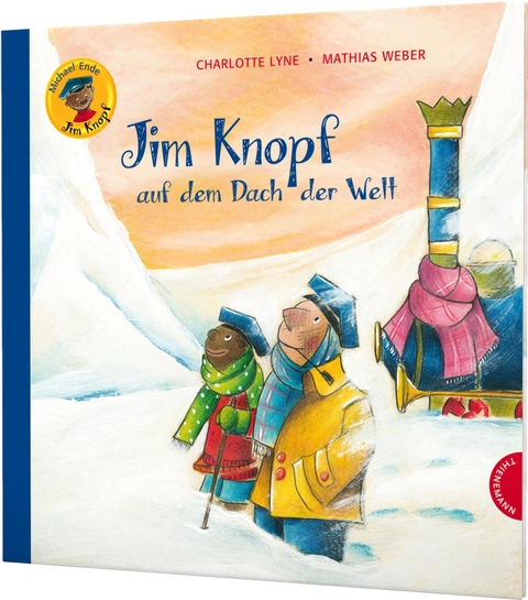 Jim Knopf: Jim Knopf auf dem Dach der Welt - Michael Ende, Charlotte Lyne