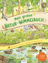 Mein großes Natur-Wimmelbuch