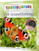 Meine große Tierbibliothek: Der Schmetterling - Valérie Tracqui