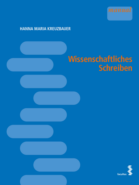 Wissenschaftliches Schreiben - Hanna Maria Kreuzbauer