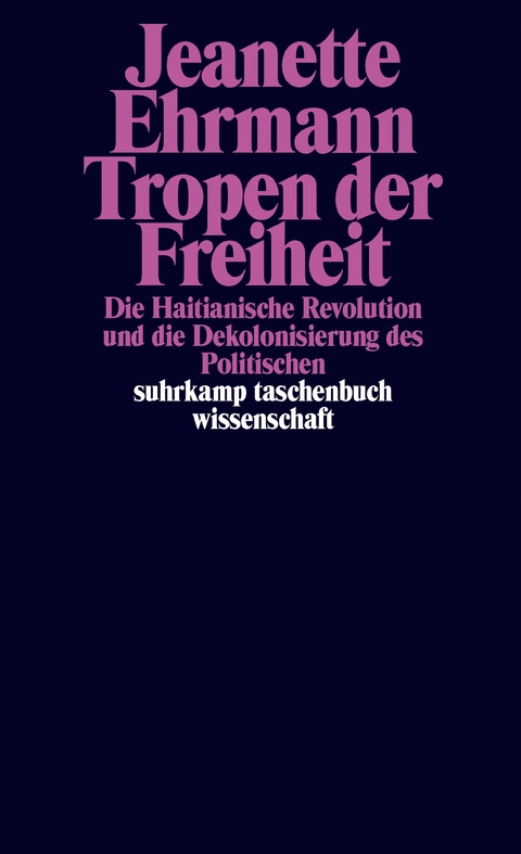 Tropen der Freiheit - Jeanette Ehrmann