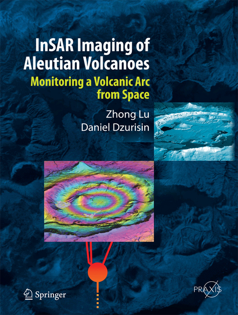 InSAR Imaging of Aleutian Volcanoes - Zhong Lu, Daniel Dzurisin