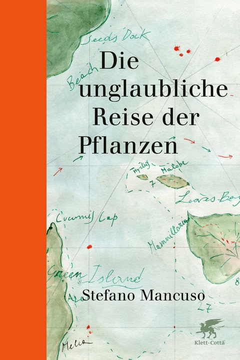 Die unglaubliche Reise der Pflanzen - Stefano Mancuso