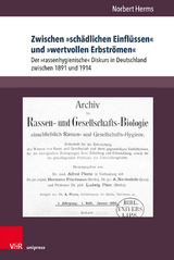 Zwischen »schädlichen Einflüssen« und »wertvollen Erbströmen« - Norbert Herms