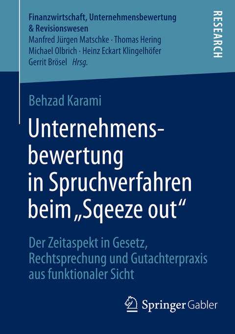 Unternehmensbewertung in Spruchverfahren beim „Squeeze out" - Behzad Karami