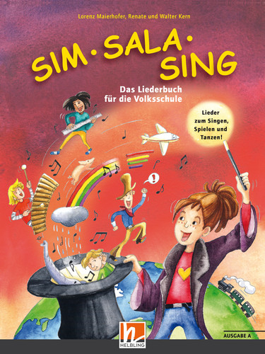 Sim Sala Sing, Ausgabe Österreich (Buch-Neuauflage 2019) - Lorenz Maierhofer, Walter Kern, Renate Kern