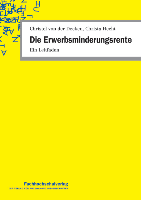 Die Erwerbsminderungsrente - Christel von der Decken, Christa Hecht