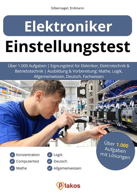 Einstellungstest Elektroniker - Philipp Silbernagel, Waldemar Erdmann