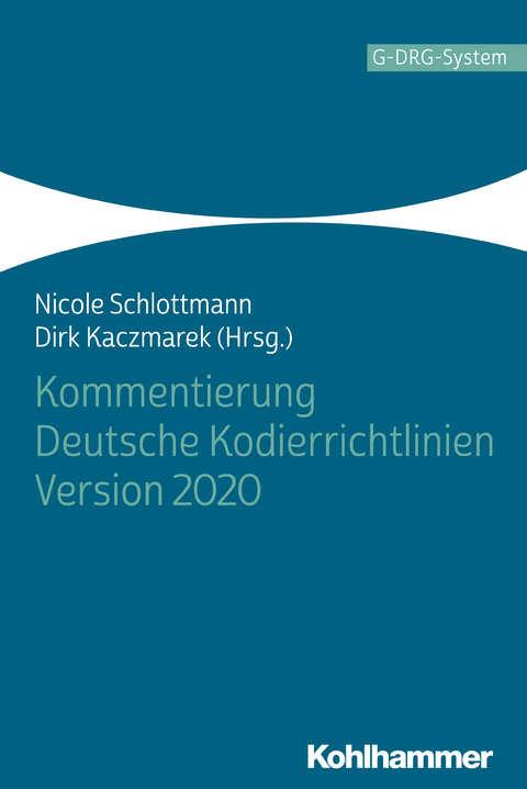 Kommentierung Deutsche Kodierrichtlinien Version 2020 - 