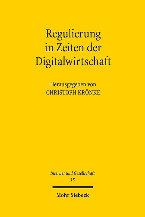 Regulierung in Zeiten der Digitalwirtschaft - 