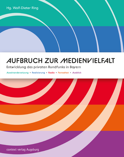 Aufbruch zur Medienvielfalt - 