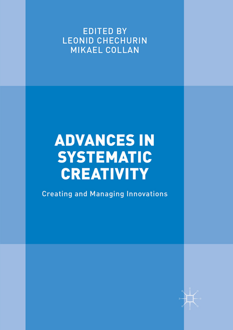 Advances in Systematic Creativity - 