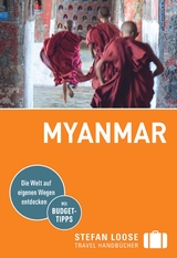 Stefan Loose Reiseführer Myanmar - Andrea Kuhnhenne, Markus Markand, Martin H. Petrich, Volker Klinkmüller