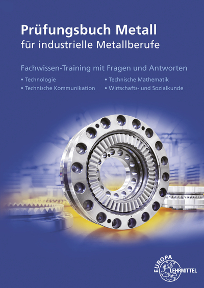 Prüfungsbuch Metall - Thomas Hillebrand, Eckhard Ignatowitz, Ullrich Kinz, Reinhard Vetter