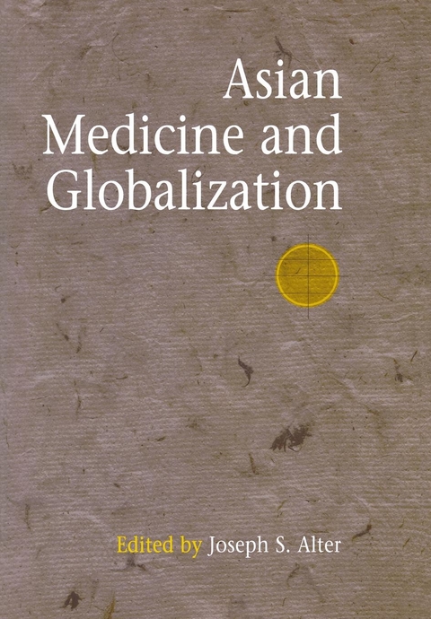 Asian Medicine and Globalization - 