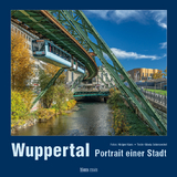 Wuppertal Portrait einer Stadt - 