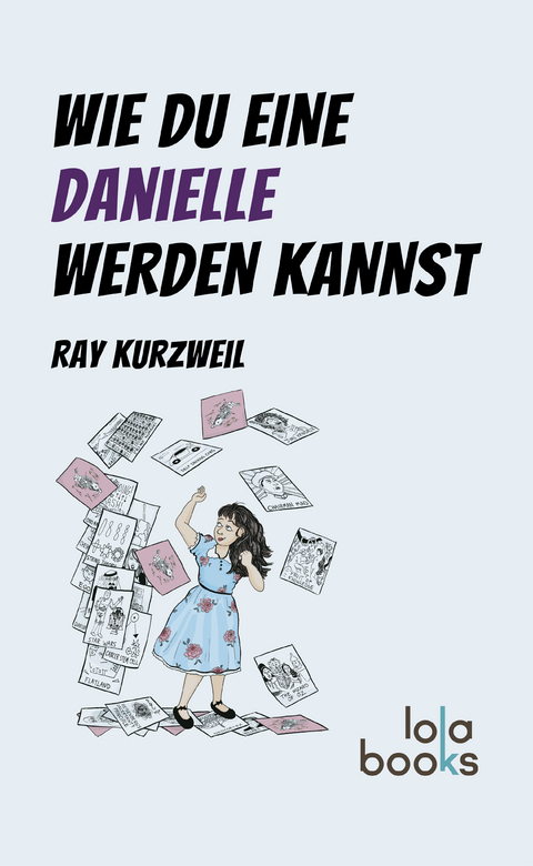 Wie du eine Danielle werden kannst - Ray Kurzweil