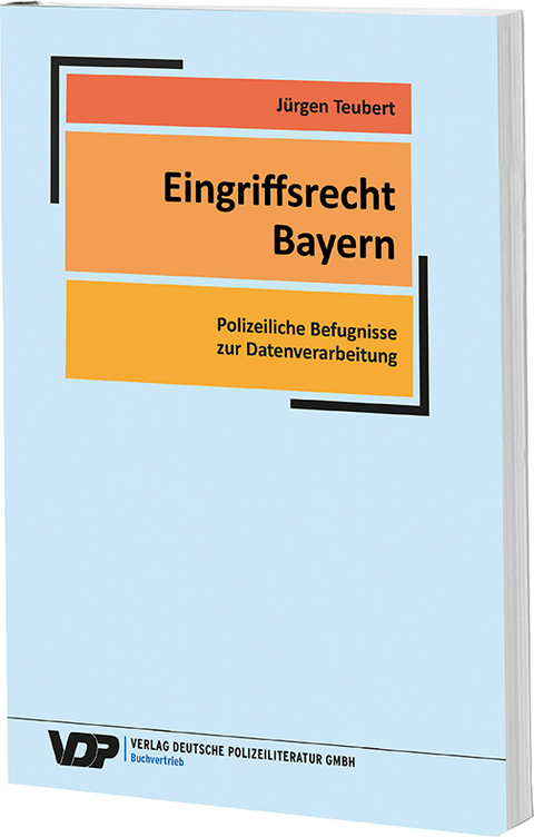 Eingriffsrecht Bayern - Jürgen Teubert