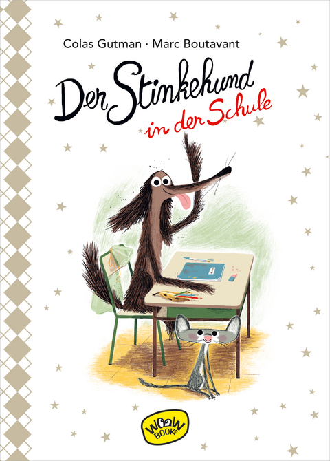 Der Stinkehund in der Schule - Colas Gutman